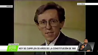 Hoy se cumplen 30 años de la Constitución de 1991- Teleantioquia Noticias