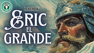 Eric El Grande | Cuento Leyenda | en Español | Voz Humana de Moninna