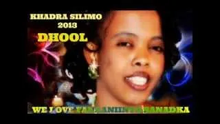 Khadra Silimo 2013 Dhool   YouTube