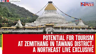 Arunachal Pradesh: Potential for tourism at Zemithang in Tawang district, a Northeast Live Exclusive