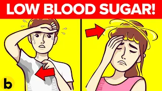 11 WARNING Signs Your Body Is Telling You're LOW On Blood Sugar (Hypoglycemia)