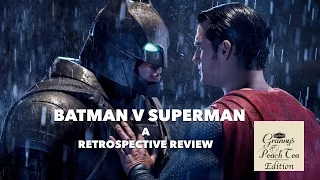 Batman v Superman: Retrospective Review