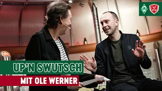 UP´N SWUTSCH mit Ole Werner | SV Werder Bremen