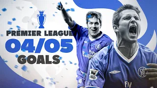 EVERY CHELSEA GOAL - 2004/05 Premier League Champions! | Best Goals Compilation | Chelsea FC