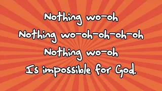 Song - Nothing Is Impossible!