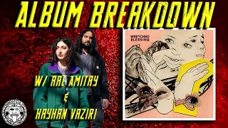 Rae and Kayhan of Wretched Blessing (Yautja, Immortal Bird, Coliseum) Breakdown Their Debut EP