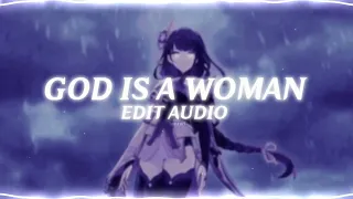 god is a woman - ariana grande (edit audio)