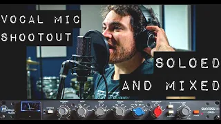 Vocal Mic Shootout - Soloed and Mixed