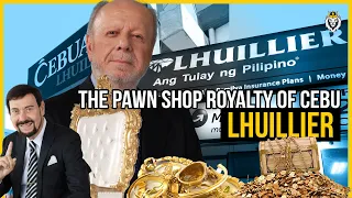 Lhuillier Family: The Pawnshop Royalty of Cebu