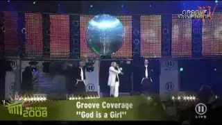 Groove Coverage - God is a Girl (Live @ Welcome 2008 RTL 2)