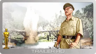 The Bridge on the River Kwai ≣ 1957 ≣ Trailer