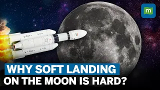 Chandrayaan-3 Launch: ISRO's Tough Task Of Soft Landing On The Moon | Explained