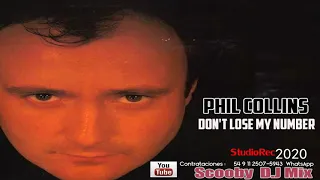 Phil Collins - Don't Lose My Number (By Scooby D.J)