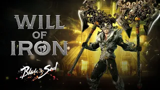 Blade & Soul: Will of Iron Official Trailer