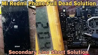 MI Xiaomi Phone Full Dead Solution | Primary link & Secondary line Shorting Solution