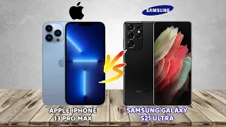 Apple Iphone 13 Pro Max Vs Samsung Galaxy S21 Ultra | COMPARISON