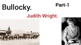 Bullocky by Judith wright in Hindi part-1