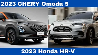 2023 CHERY Omoda 5 Vs 2023 Honda HR-V Comparison Review