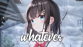 「Nightcore」 ↬ Whatever [ Kygo, Ava Max | Lyrics ] ♪