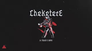 DJ Trake x NEMJ - Cheketere (Guaracha 2023)