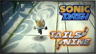 Sonic Dash - Tails Nine Gameplay Showcase (MAX Level)