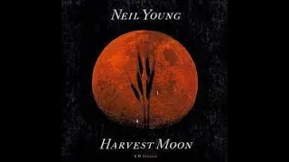 Harvest Moon by Neil Young - Lyrics Video