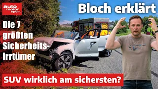 SUV-Crash, Dummies & Co.: Die 7 größten Sicherheits-Irrtümer | Bloch erklärt #194 - auto motor sport