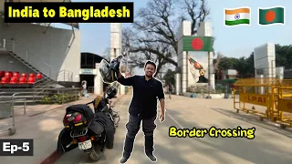 Entering Bangladesh from India (2024) Border Crossing in details | Ep-5 [Reuploaded]
