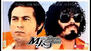 🆁🆂║MILIONÁRIO E JOSÉ RICO   Sucessos║  Álbum Completo   🆁🆂Rebobinando Saudade©