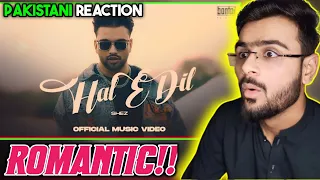 SHEZ - HAL E DIL | ( PROD BY - PBOY ) | OFFICIAL MUSIC VIDEO | Pakistani Reaction || Ali Reacts