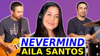 Nevermind - Aila Santos (Colors) cover