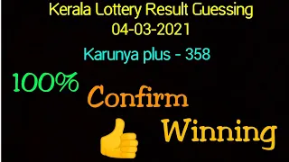 Kerala lottery Guessing || Karunya plus -358 || 04-03-2021