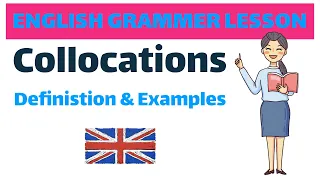 English Grammar - What is collocation and example?
