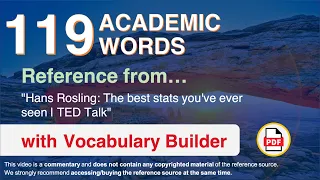 119 Academic Words Ref from "Hans Rosling: The best stats you've ever seen | TED Talk"