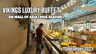 Viking Luxury Buffet in Mall of Asia | MOA Seaside | Food walkthrough | September 2023