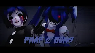 MMD || FNAF 2 ~Five Nights at Freddy's2 Song~