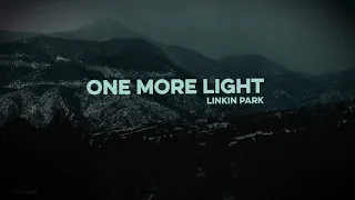 Linkin Park - One More Light [10 Hours + Slowed]