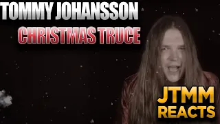 JTMM Reacts to Tommy Johansson - Christmas Truce