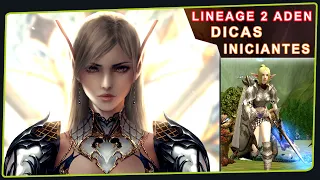 Lineage 2 Aden - Dicas Iniciantes | Assista antes de Jogar | Começando bem no jogo