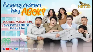 🔴 Anong Meron Kay Abok? Episodes 1 - 5