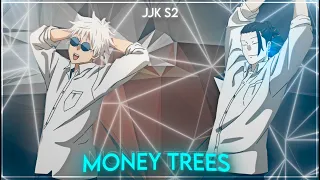 Money Trees - Gojo & Geto JJK S2 [AMV/EDIT]