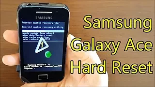 Hard Reset and remove Pattern Lock in Samsung GT S5830