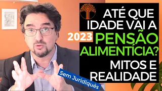 Pensão alimentícia: até que idade ela é devida?