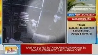 UB: Apat na suspek sa tangkang pagnanakaw sa isang supermarket, nakunan ng CCTV