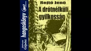 Rejtő Jenő - A drót nélküli gyilkosság (hangoskönyv)