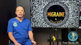 Migraine & Visual Snow Syndrome lecture- How ligamentous cervical instability causes migraines