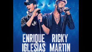 Enrique Iglesias and Ricky Martin (Live in Sacramento 2021)