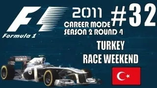 F1 2011 Career [S2]: 32. Turkey Race Weekend