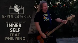 Sepultura - Inner Self (feat. Phil Rind/Sacred Reich - Live Quarantine Version)