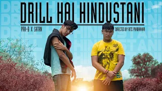 05. DRILL HAI HINDUSTANI - THE LAA ILAAJ EP || PRA-B X SATAN || OFFICIAL VIDEO( prod. yung venxm )
